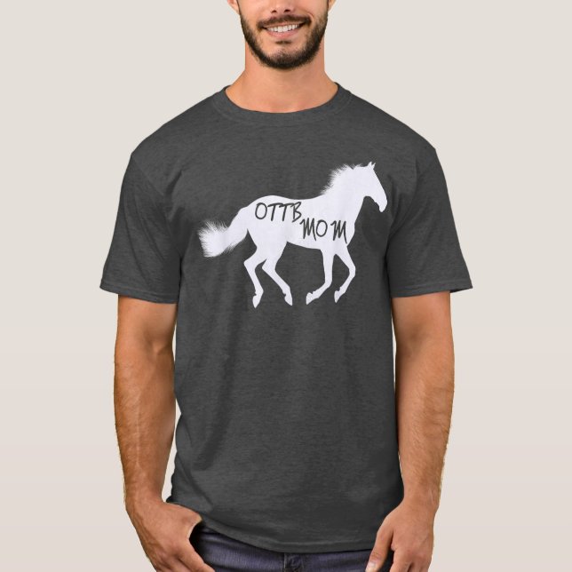 Thoroughbred Horse Tee  OTTB Mom Equestrian Gift (Front)