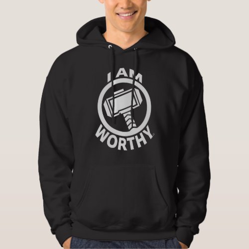 Thors Hammer _ I Am Worthy Hoodie