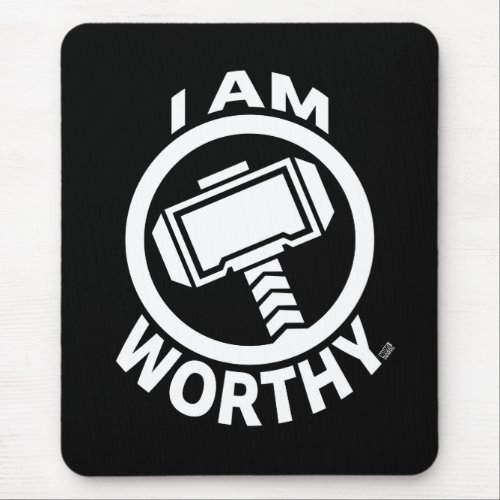 Thors Hammer _ I Am Worthy Mouse Pad