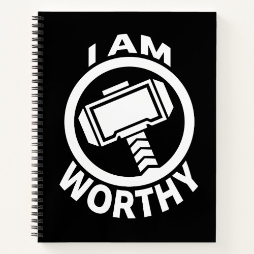 Thors Hammer _ I Am Worthy Notebook