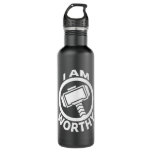 Thor&#39;s Hammer - I Am Worthy Stainless Steel Water Bottle