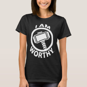 Thor's Hammer - I Am Worthy T-Shirt