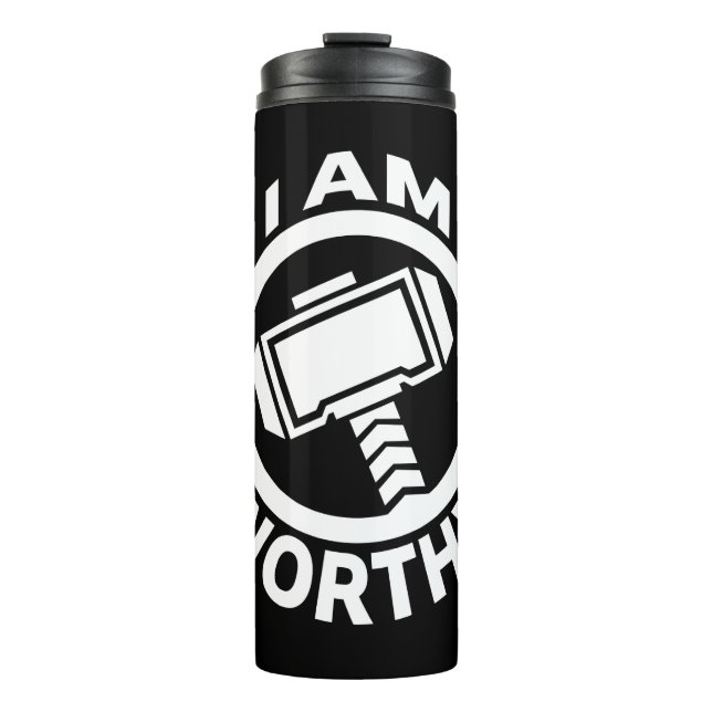 Thor's Hammer - I Am Worthy Thermal Tumbler (Front)