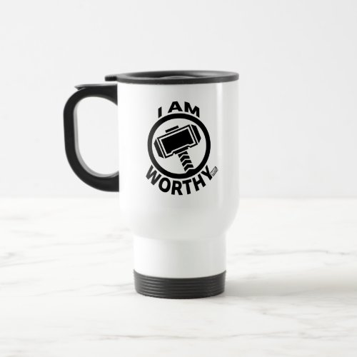 Thors Hammer _ I Am Worthy Travel Mug