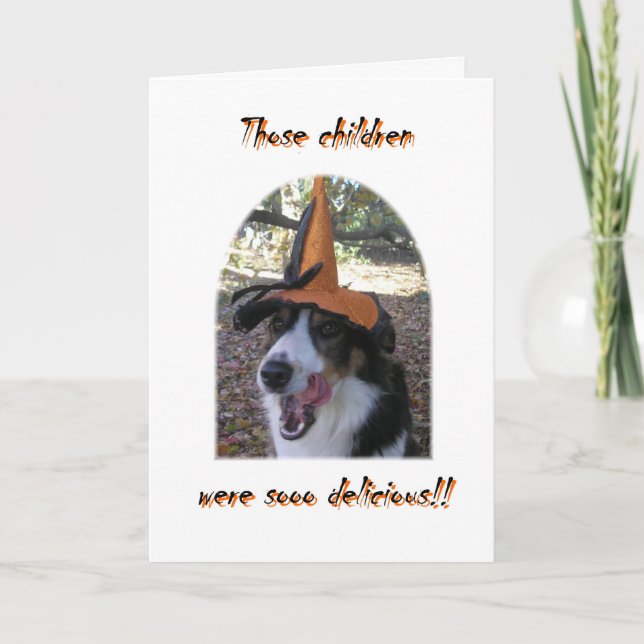 Those Children Were Sooo Delicious!! Card (Front)