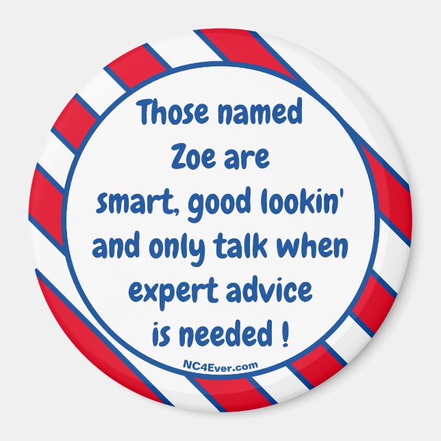 Those named Zoe are smart ... magnet (Front)