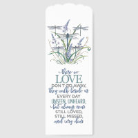 Those We Love Don't Go Away Dragonfly