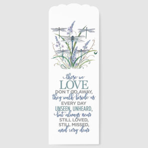 Those We Love Don't Go Away Dragonfly Bookmarks