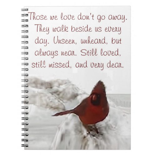 Those we love dont go away Notebook