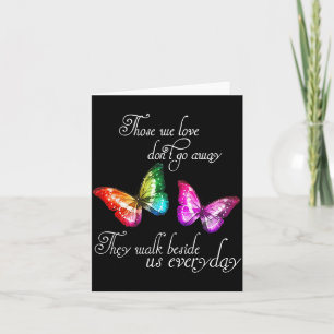 Those We Love Don't Go Away They Walk Beside Us Ev Card