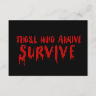 Those who arrive survive Halloween RSVP