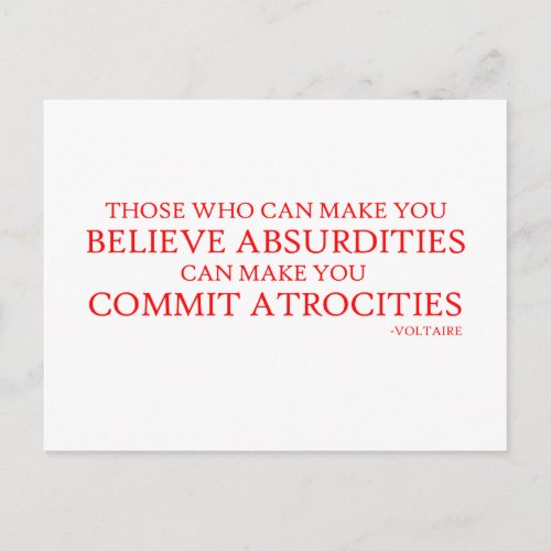 Those who can make you believe absurdities postcard