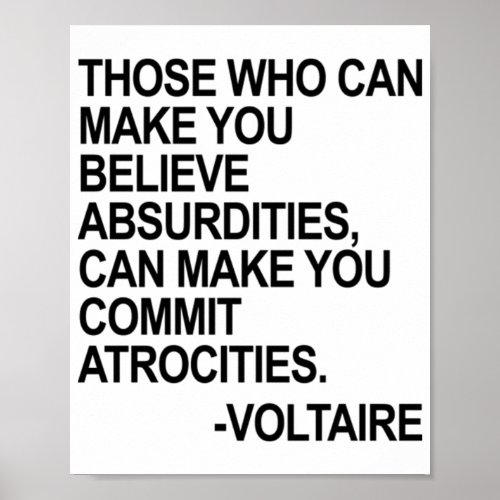 Those who can make you believe absurdities _ Volta Poster