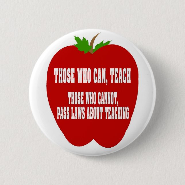 Those Who Can Teach Pinback Button (Front)