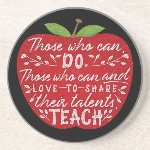 Those Who Can Teach Quote School Teacher Red Apple Coaster