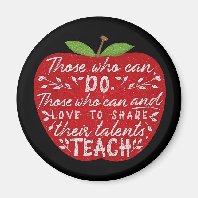 Those Who Can Teach Quote School Teacher Red Apple Magnet (Front)