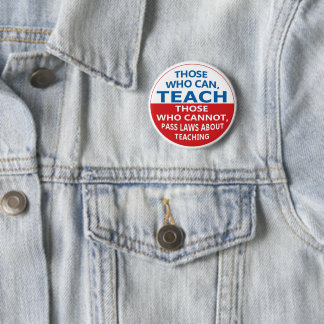 Those Who Can Teach, Those who Can Pinback Buttons