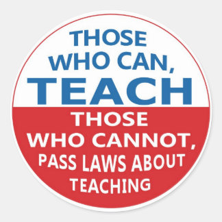 Those Who Can Teach, Those who Can Stickers