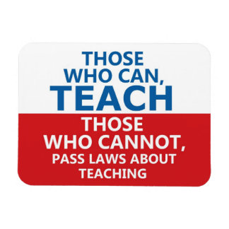 Those Who Can Teach, Those Who Can't Flexi Magnet