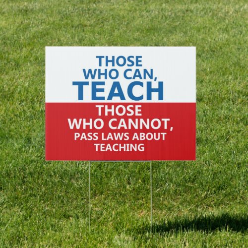 Those Who Can Teach Those Who Cant Sign
