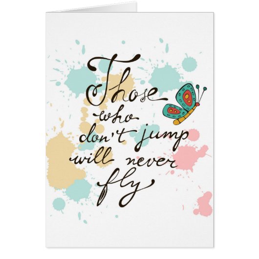 Those Who Dont Jump Will Never Fly Cards (Front)