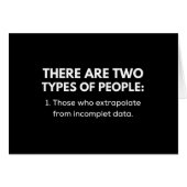 Those who extrapolate from incomplet data cards (Front Horizontal)