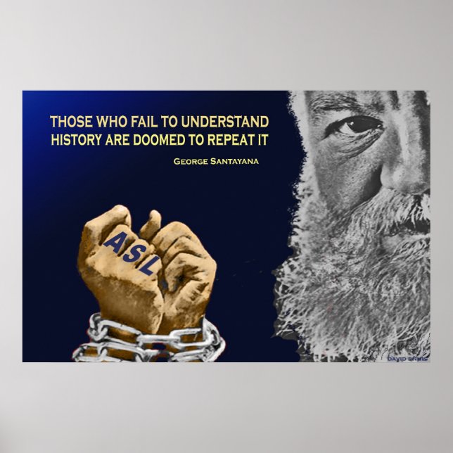 Those Who Forget Deaf History Are Doomed (35"x23") Poster (Front)