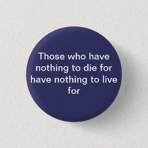 Those who have nothing to die for Flair Button