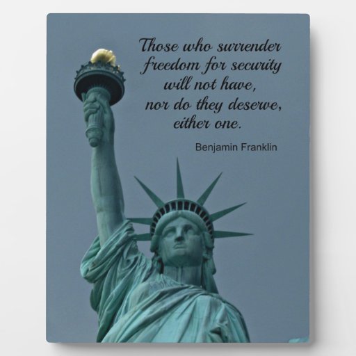 Those who surrender freedom for security... plaque | Zazzle