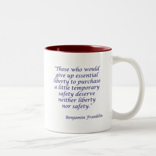 Those who would give up essential liberty Two_Tone coffee mug