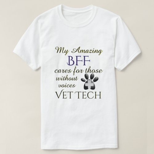 Those Without Voices BFF Vet Tech T_Shirt