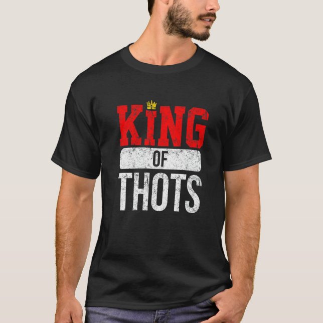 Thot Player Thots Single Guy Bro Dating For Him  G T-Shirt (Front)