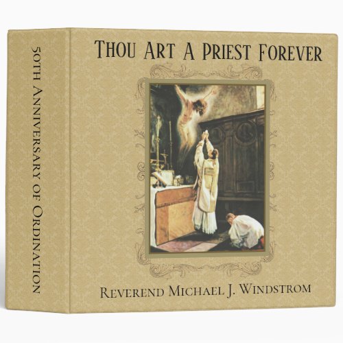 THOU ART A PRIEST FOREVER Priest Ordination 3 Ring Binder