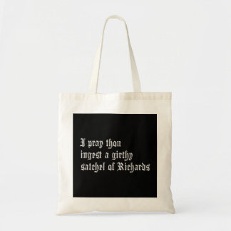 Thou Ingest a Satchel Of Richards Funny Medieval M Tote Bag