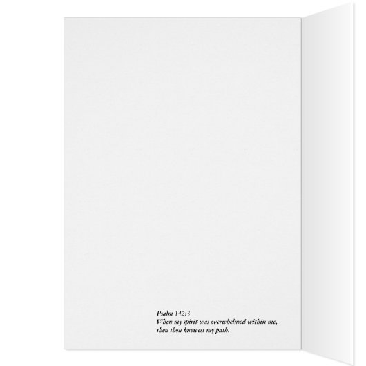 Thou Knowest My Path - Scripture Card (Inside (Left))