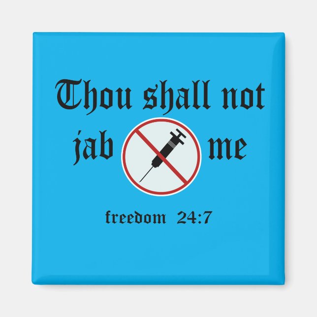 Thou Shall Not Jab Me Anti-Vaccine Magnet (Front)