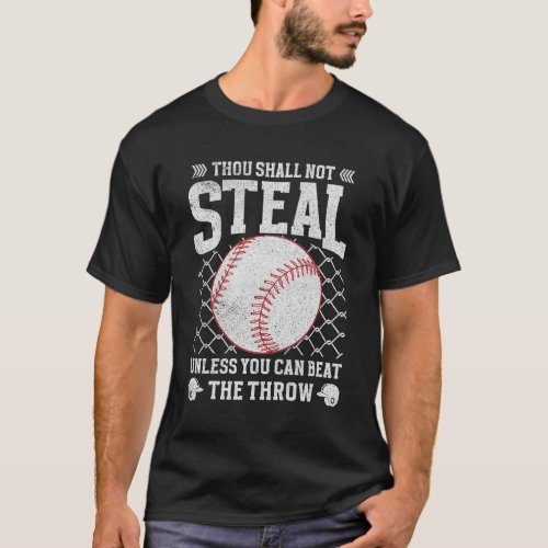 Thou Shall Not Steal Unless You Can Beat the Throw T_Shirt