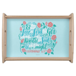 Thou Shalt Love the Lord thy God Serving Tray