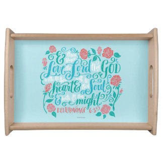 Thou Shalt Love the Lord thy God Serving Tray