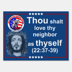 Thou shalt love thy neighbor as thyself sign