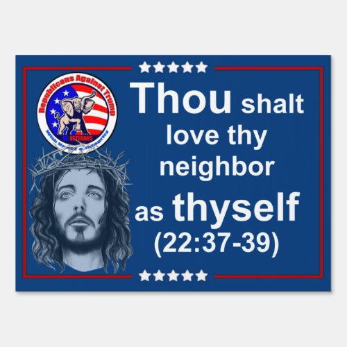 Thou shalt love thy neighbor as thyself sign