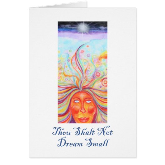 "Thou Shalt Not Dream Small" Affirmation Card (Front)