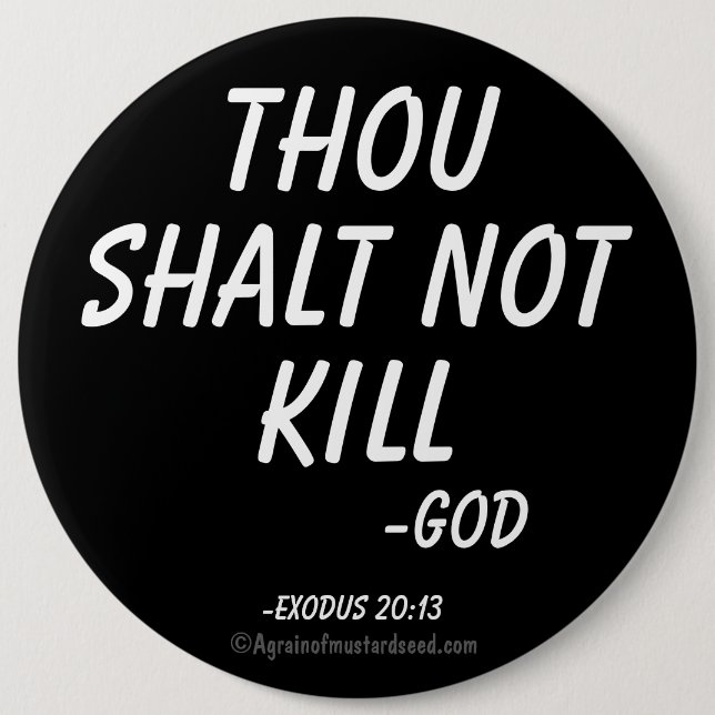 Thou shalt not kill pinback button (Front)