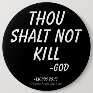 Thou shalt not kill pinback button