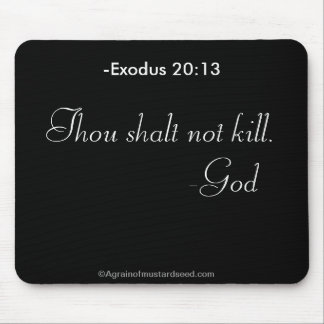 Thou shalt not kill Religious Quotes Christian Mouse Pad