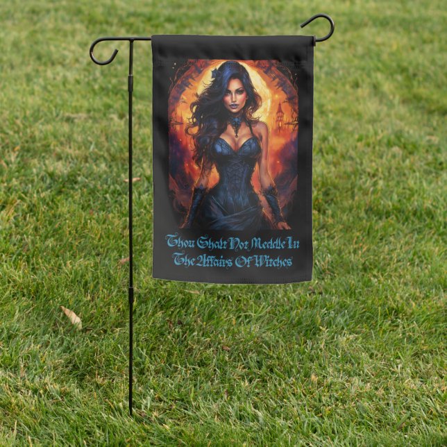 Thou Shalt Not Meddle — Ember Witch Garden Flag (In SItu)