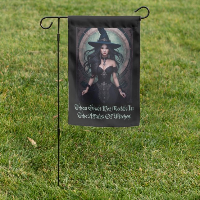 Thou Shalt Not Meddle—Gothic Witch Art Garden Flag (In SItu)