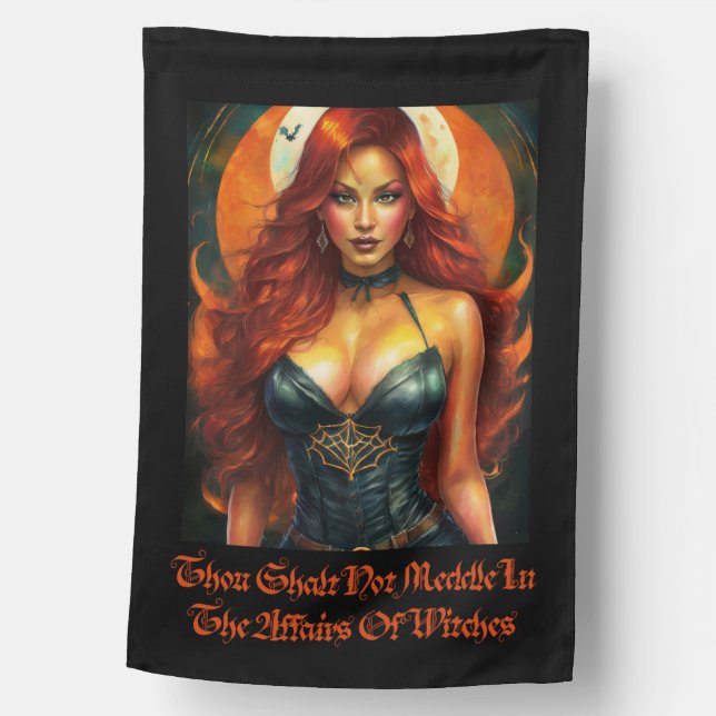 Thou Shalt Not Meddle—Witch Pin‑Up House Flag (Front)