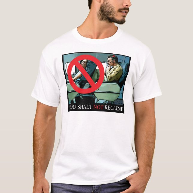 Thou Shalt not recline T-Shirt (Front)