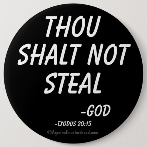 Thou shalt not steal pinback button